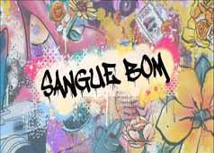 Sangue Bom Novela das 7 da Globo